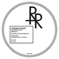 Jurgen Paape - So Wird Die Zeit Gemacht : 12inch