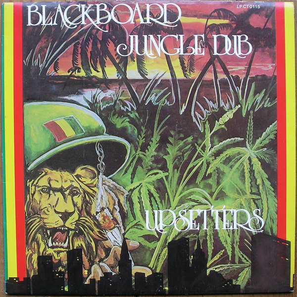 Lee Perry & The Upsetters - Blackboard Jungle Dub : LP