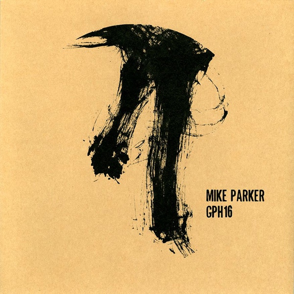 Mike Parker - GPH16 : 12inch