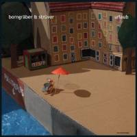 Borngraber & Sturuver - Urlaub
