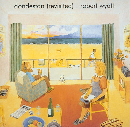 Robert Wyatt - Dondestan (Revisited) : LP