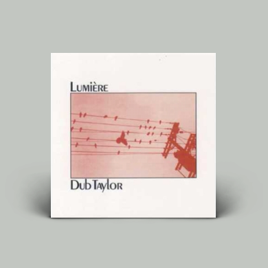 その他 Dub Taylor \"Lumiere for Synthesized & Co Lumière (For Synthesized and Concrète Sound) | Dub Taylor