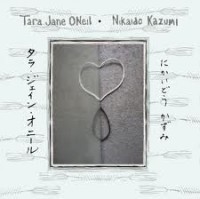 Tara Jane O'neil & Nikaido Kazumi - Tjo and Nika : LP