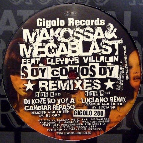 Makossa & Megablast Feat. Cleydys Villalon - Soy Como Soy (Luciano / DJ Koze Remixes) : 12inch