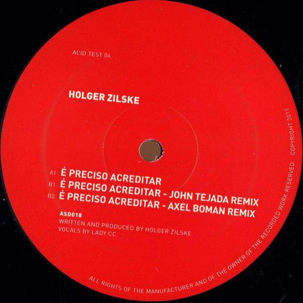 Holger Zilske - E Preciso Acreditar : 12inch