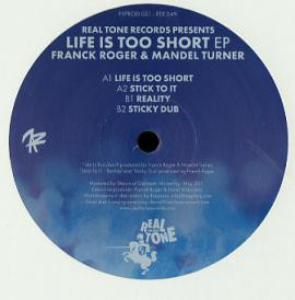 Franck Roger & Mandel Turner - Life Is Too Short EP : 12inch