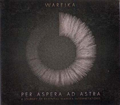 Wareika - Per Aspera Ad Astra : CD
