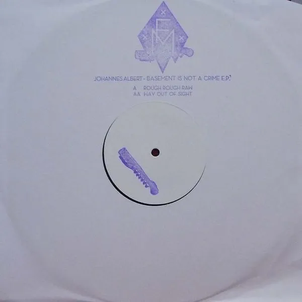 Johannes Albert - Basement Is Not A Crime EP : 12inch