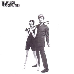 Television Personalities - …And Don't The Kids Just Love It : LP