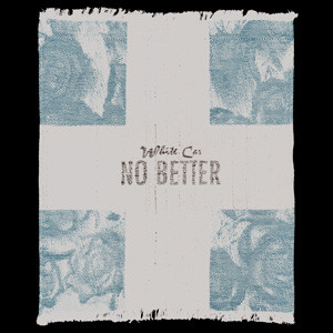 White Car - No Better