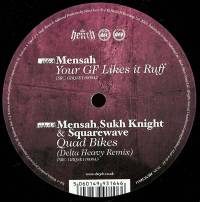 Mensah - Your GF Likes It Ruff / Quad Bikes (Delta Heavy Remix) : 12inch