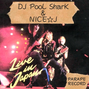 DJ Pool Shark / Nice☆j - Live In Japan : CD-R