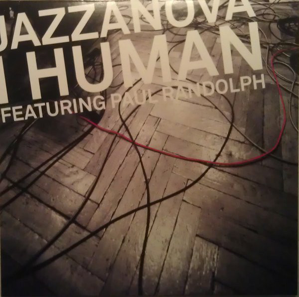 Jazzanova Feat Paul Randolph - I Human : 12inch