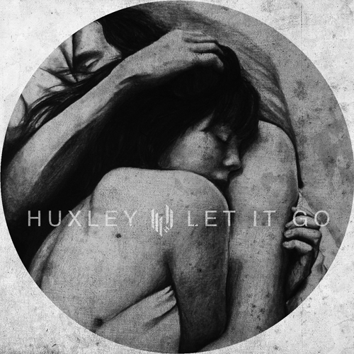Huxley - Let It Go : 12inch