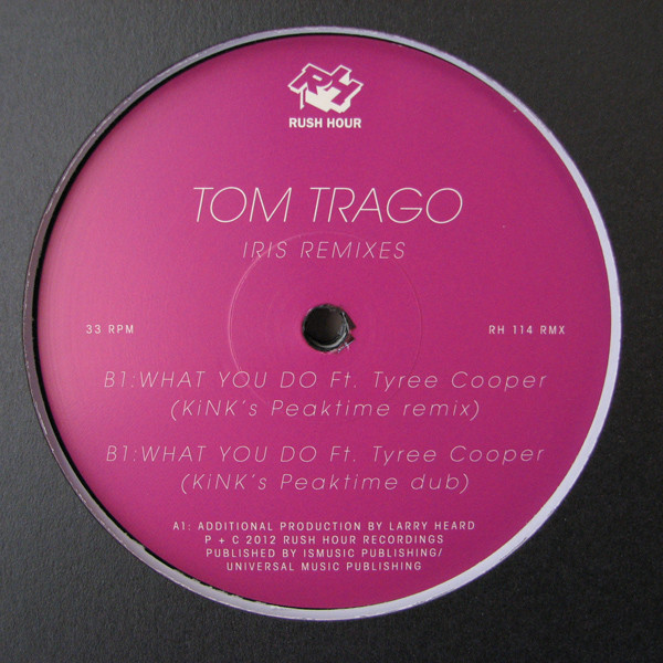 Tom Trago - Iris Remixes (KINK / LARRY HEARD / LINKWOOD) : 12inch