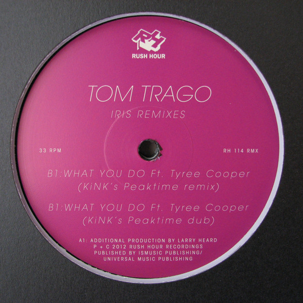 Tom Trago - Iris Remixes (KINK / LARRY HEARD / LINKWOOD)