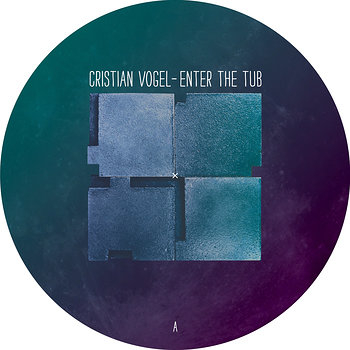 Cristian Vogel - Enter The Tub