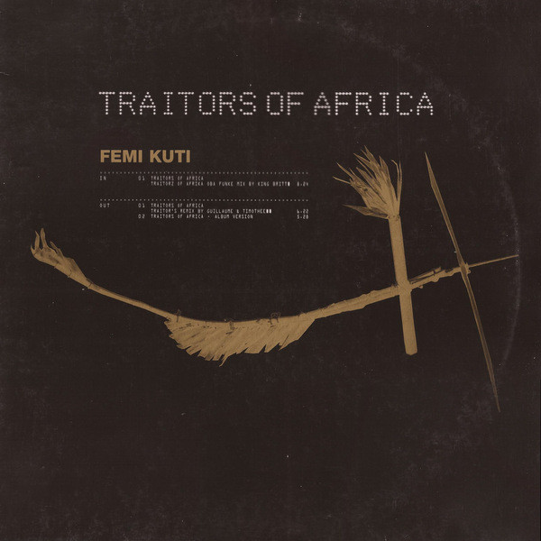 Femi Kuti - Traitors Of Africa : 12inch