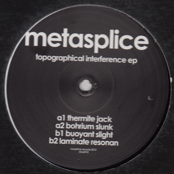 Metasplice - Topographical Interference EP : 12inch