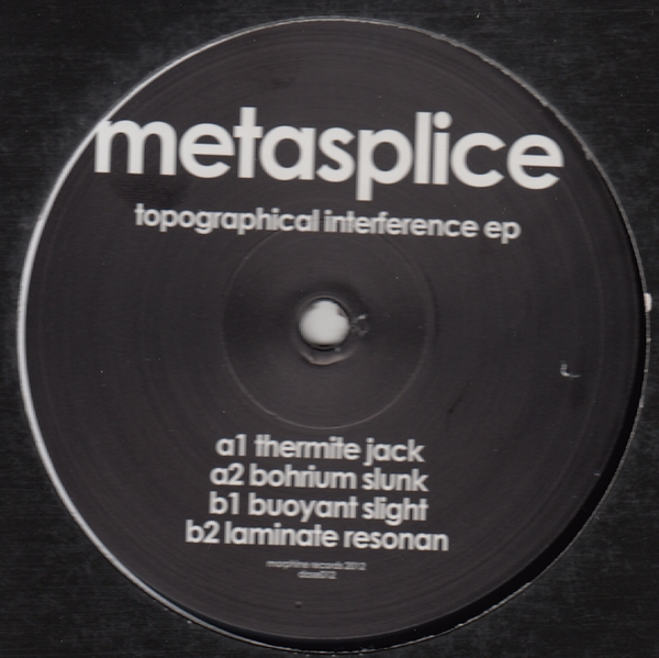Metasplice - Topographical Interference EP