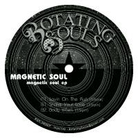 Magnetic Soul - Lovin On The Run