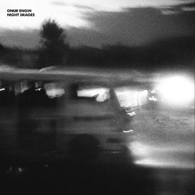Onur Engin - Night Images Remix EP