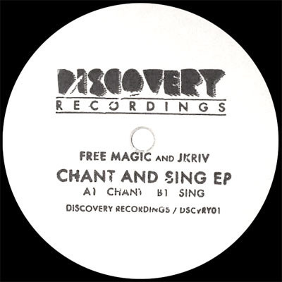 Free Magic & Jkriv - Chant And Sing EP : 12inch