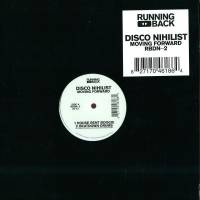 Disco Nihilist - Moving Forward : 12inch