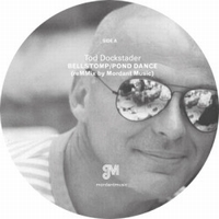 Tod Dockstader - Bellstomp/Pond Dance / Boingo Background : 10inch