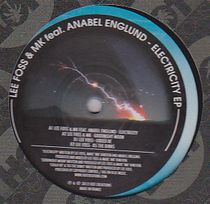 Lee Foss & Mk Feat. Anabel Englund - Electricity EP : 12inch