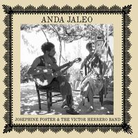 Josephine Foster & The Victor Herrero Band - Anda Jaleo : LP