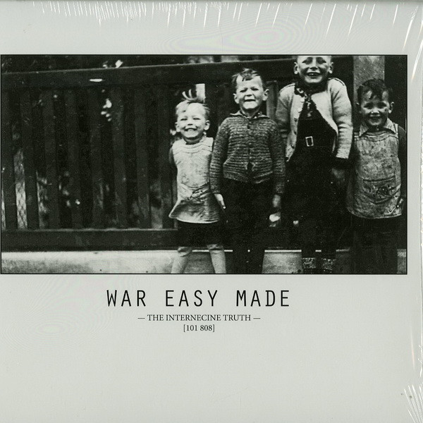 War Easy Made - The Internecine Truth [101 808] : 12inch
