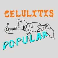 Dick El Demasiado - Celulitis Popular : LP