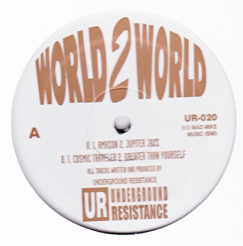 Underground Resistance - World 2 World : 12inch