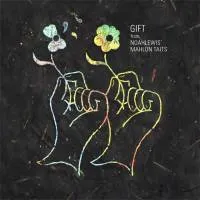 Noahlewis’ Mahlon Taits - Gift From Noahlewis’ Mahlon Taits : CD