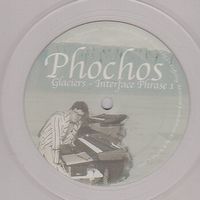 Phochos - Glaciers : 12inch
