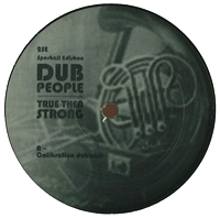 Dub People - True Then Strong EP : 12inch