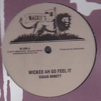 Sugar Minott / Horace Andy - Wicked Ah Go Feel It / Musical EPisode : 12inch