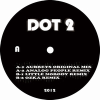 Aubrey - Dot Records presents Dot 2 : 12inch