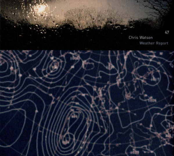 Chris Watson - Weather Report : CD