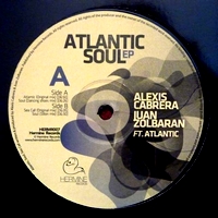 Alexis Cabrera & Juan Zolbaran - Atlantic Soul Ep : 12inch