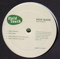 Rick Wade - Night Addction EP