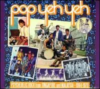 Various - Pop Yeh Yeh: Psychedelic Rock from Singapore and Malaysia 1964-1970 : CD