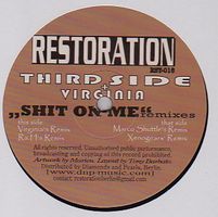 Third Side - Shit On Me Remixes : 12inch