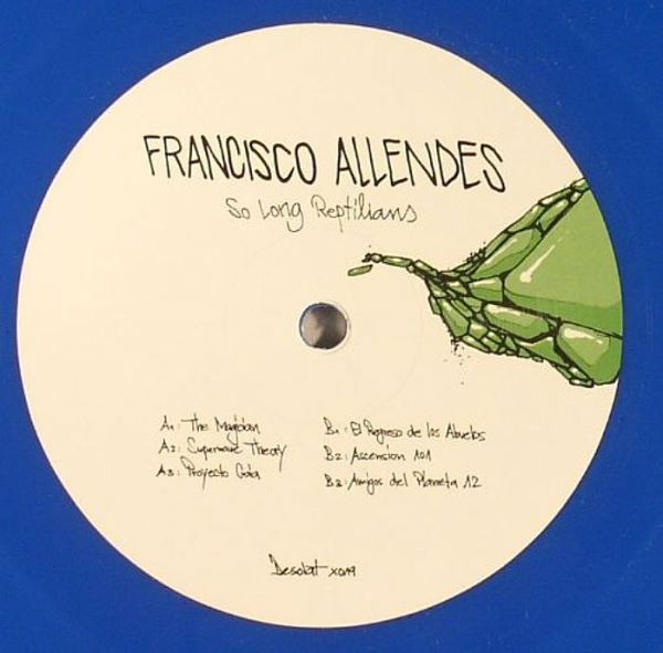 Francisco Allendes - So Long Reptilians : 12inch