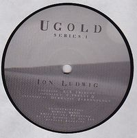 Ion Ludwig - Ugold Series 1