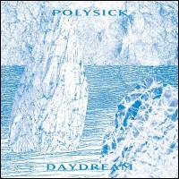 Polysick - Daydream