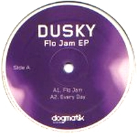 Dusky - Flo Jam EP