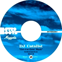 DJ Catalist - Girl I&#039;m Goin&#039; : 7inch