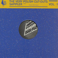 Various - The Very Polish Cut-Outs Sampler Vol.1 : 12inch